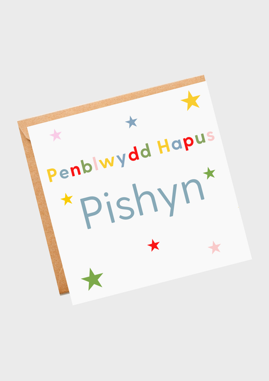 Penblwydd hapus Pishyn
